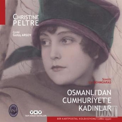 Osmanlı'dan Cumhuriyet’e Kadınlar